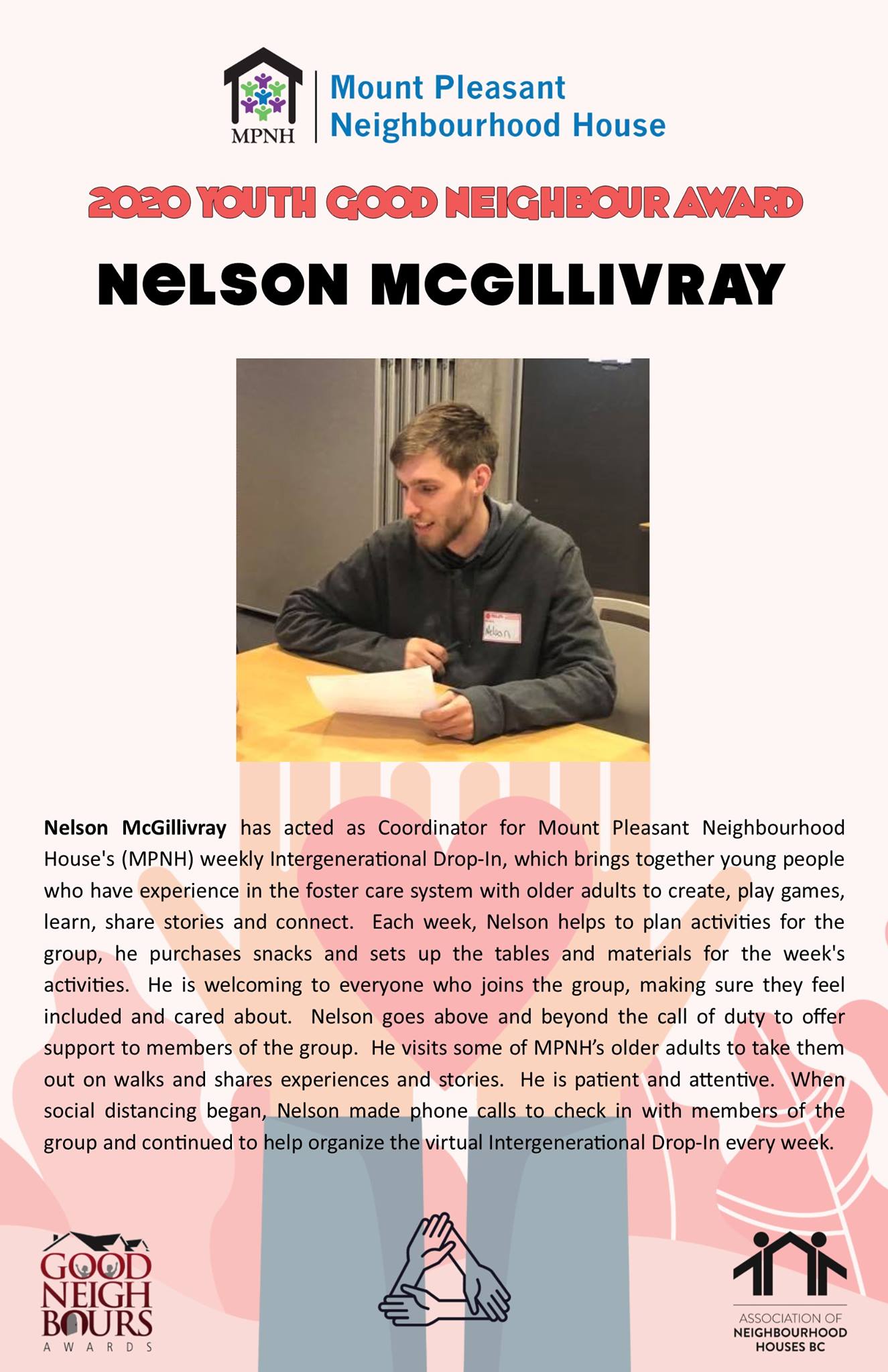 Nelson McGillivray has received the 2020 Youth Good Neighbour Award for his service to Mount Pleasant Neighbourhood House.